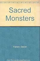 Sacred Monsters 0747502544 Book Cover