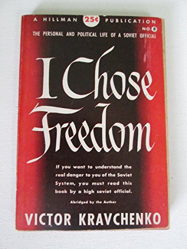 I Choose Freedom B008LI8BZE Book Cover