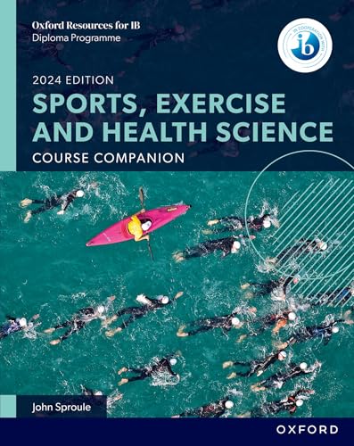 Oxford Resources for IB DP Sports, Exercise and Health Science Course Book