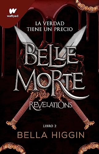 Revelations (Spanish Edition) (WATTPAD. BELLE MORTE)