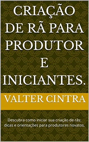 Criação de Rã para Produtor e Iniciantes.: Descubra como iniciar ...