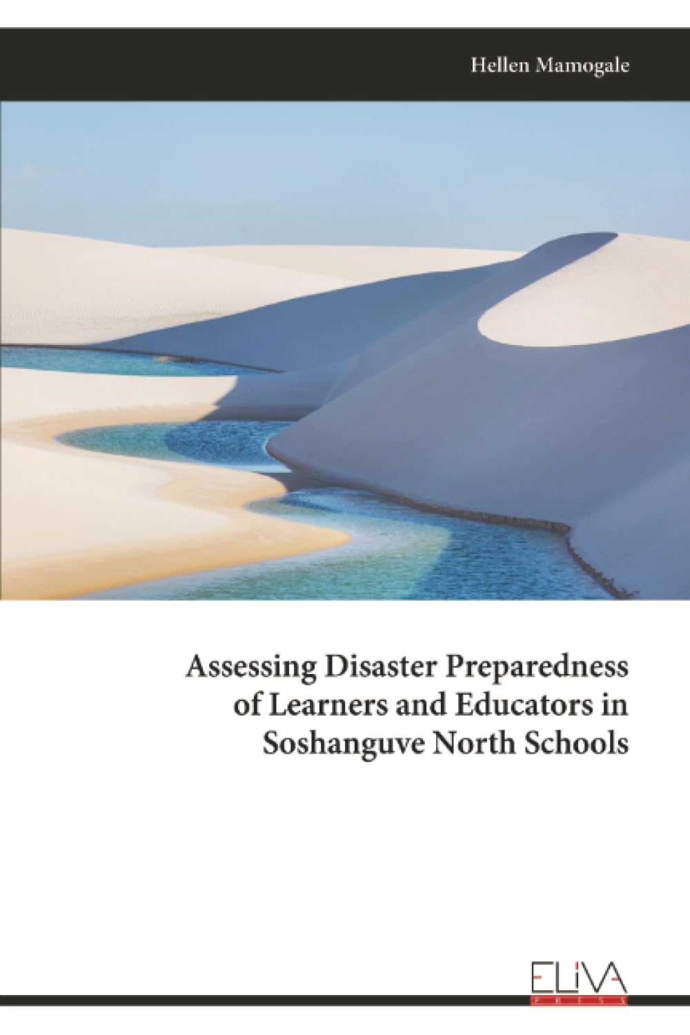 Assessing Disaster Preparedness of Learners and Educators in Soshanguve North Schools