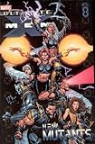  Ultimate X-Men - Volume 8: New Mutants