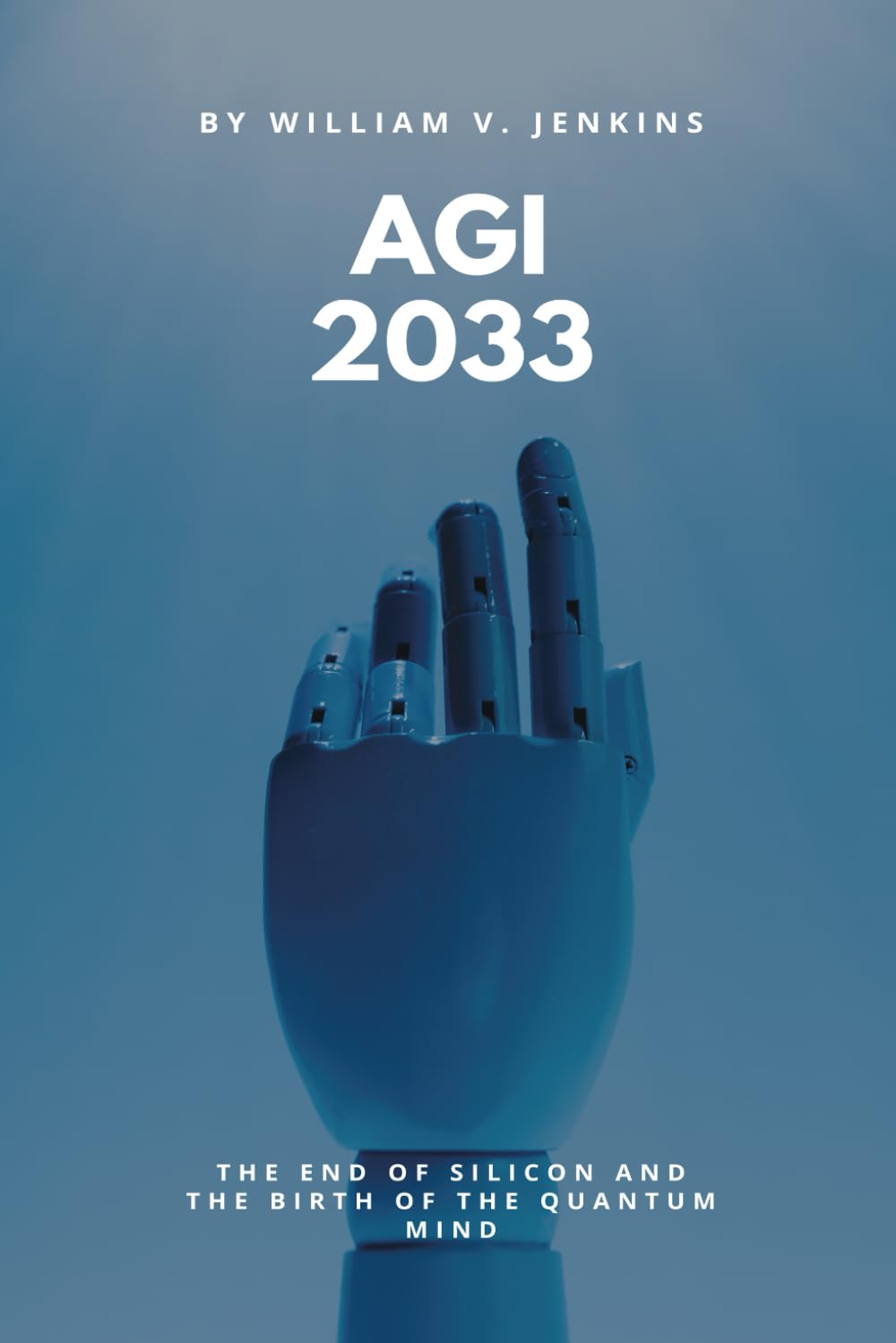 AGI 2033: The End of Silicon and the Birth of the Quantum Mind