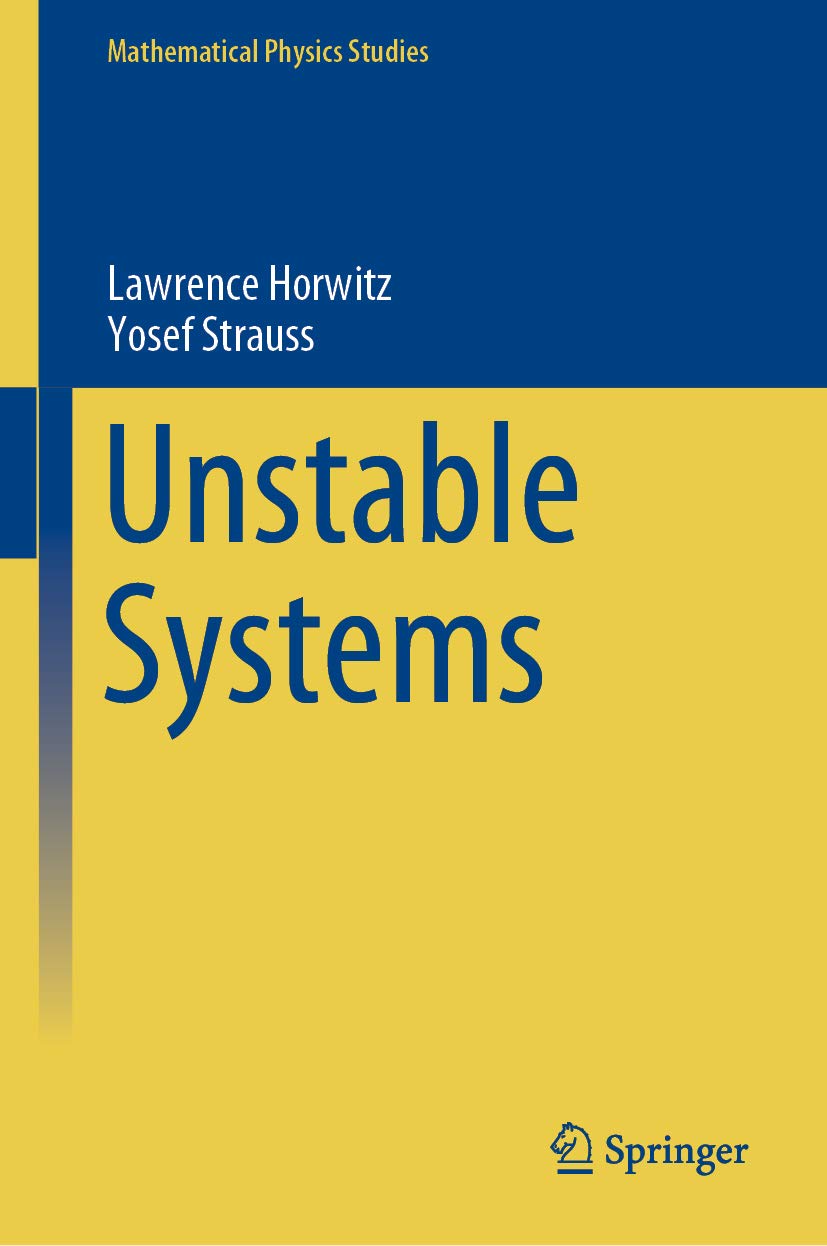 Unstable Systems (Mathematical Physics Studies)      1st ed. 2020 Edition, Kindle Edition