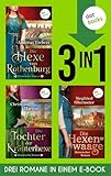 Die Hexe von Rothenburg & Die Tochter der Kräuterhexe & Die Hexenwaage: Drei Romane in einem eBook - Andreas Liebert, Christiane Martini, Siegfried Obermeier 
