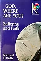 God, where are you?: Suffering and faith 0829808167 Book Cover