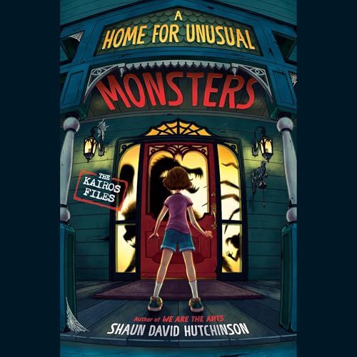 A Home for Unusual Monsters by Shaun David Hutchinson episode artwork