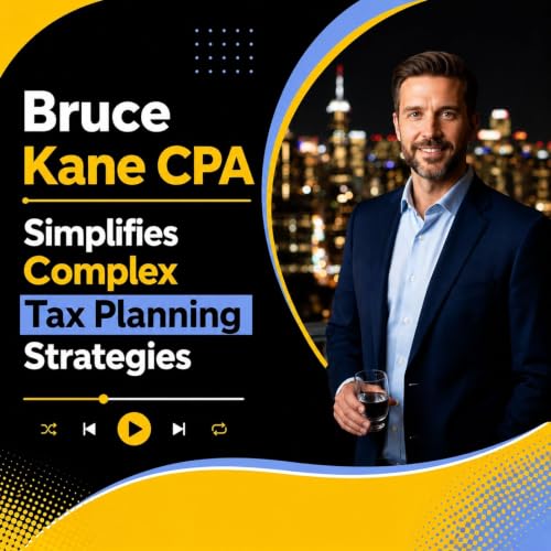 Bruce Kane CPA Simplifies Complex Tax Planning Strategies