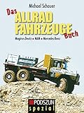  Das Allradfahrzeuge Buch: Magirus-Deutz, MAN, Mercedes-Benz