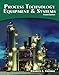 Process Technology Equipment and Systems