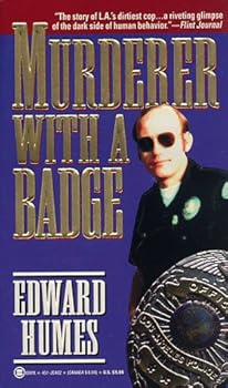 Mass Market Paperback Murderer with a Badge: The Secret Life of a Rogue Cop Book