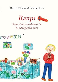 Paperback Raupi: Eine deutsch-deutsche Kindergeschichte [German] Book