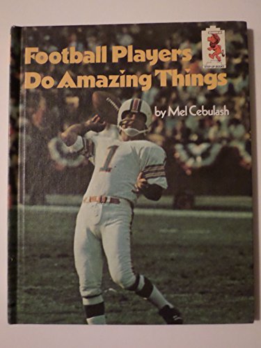 Football Players Do Amazing Things 0394926773 Book Cover