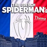  The French Spiderman\'s Theme