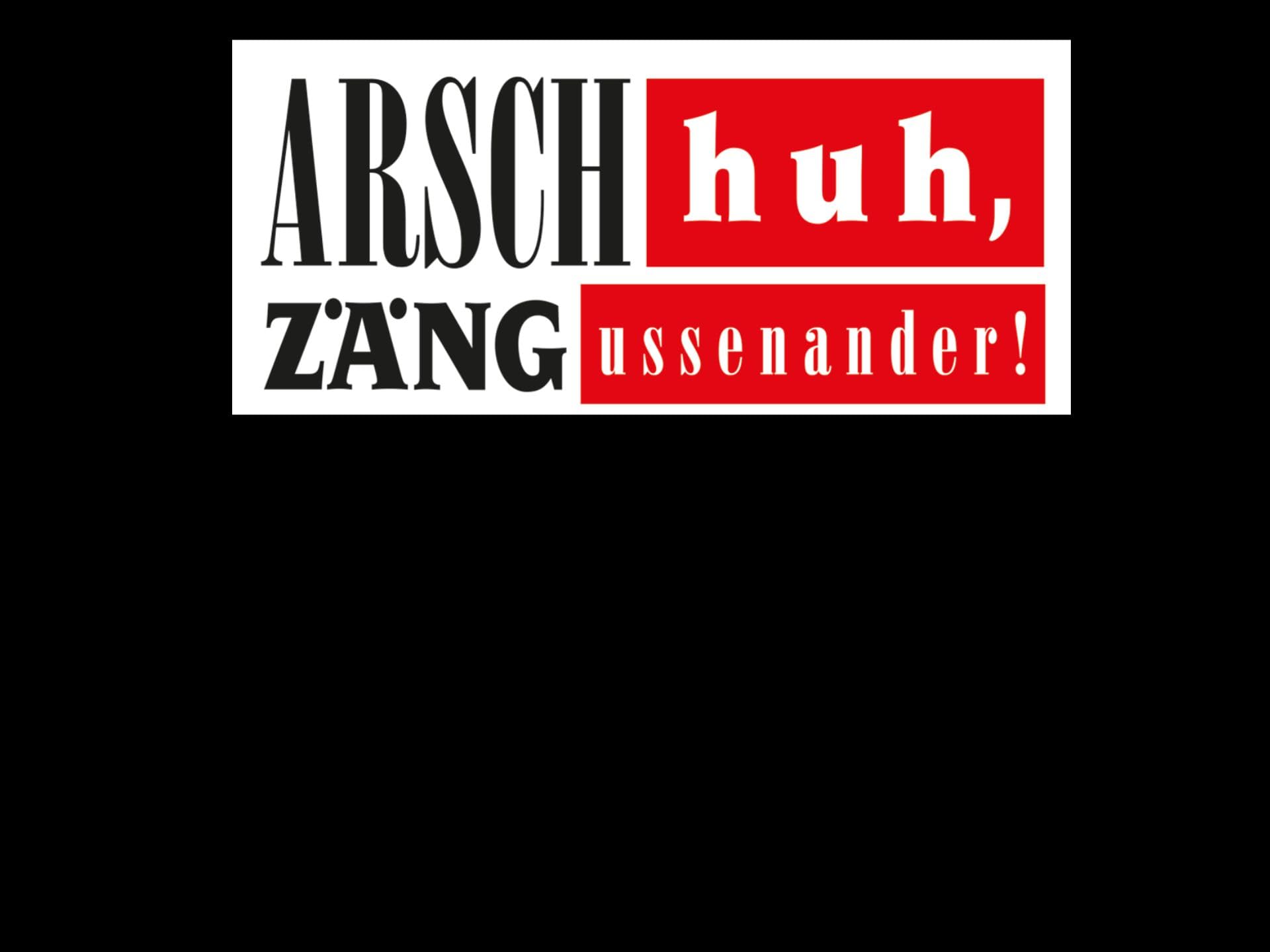 AG Arsch Huh