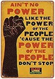Dreacoss Vintage-Blechschild 'Like The Power of the People', Vintage-Blechschild, Menschenrechts-Blechschild, Retro-Stil, Bauernhaus-Dekoration, Restaurant, Garage, Café, Blechschild, 140 x 200 mm