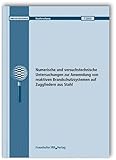 Numerische und versuchstechnische Untersuchungen zur Anwendung von reaktiven Brandschutzsystemen auf Zuggliedern aus Stahl. Abschlussbericht (Bauforschung)