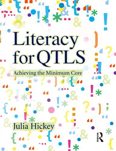 Literacy for QTLS: Achieving the Minimum Core      1st Edition, Kindle Edition