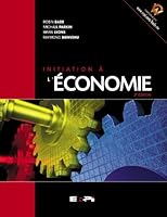 INITIATION A L'ECONOMIE - 2ED 2761326814 Book Cover
