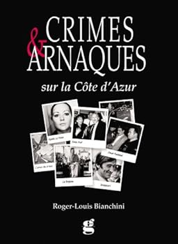 Paperback Crimes & Arnaques Sur La Cote D'azur [French] Book