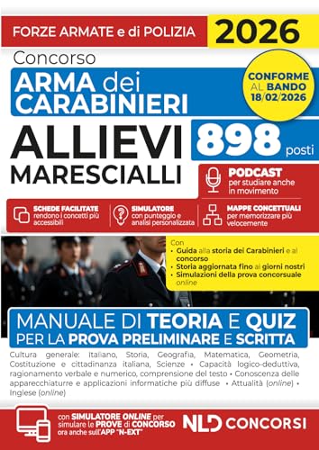 Concorso 898 posti Allievi Marescialli Arma dei Carabinieri. Manuale di Teoria e Quiz per la prova preliminare e scritta 2026
