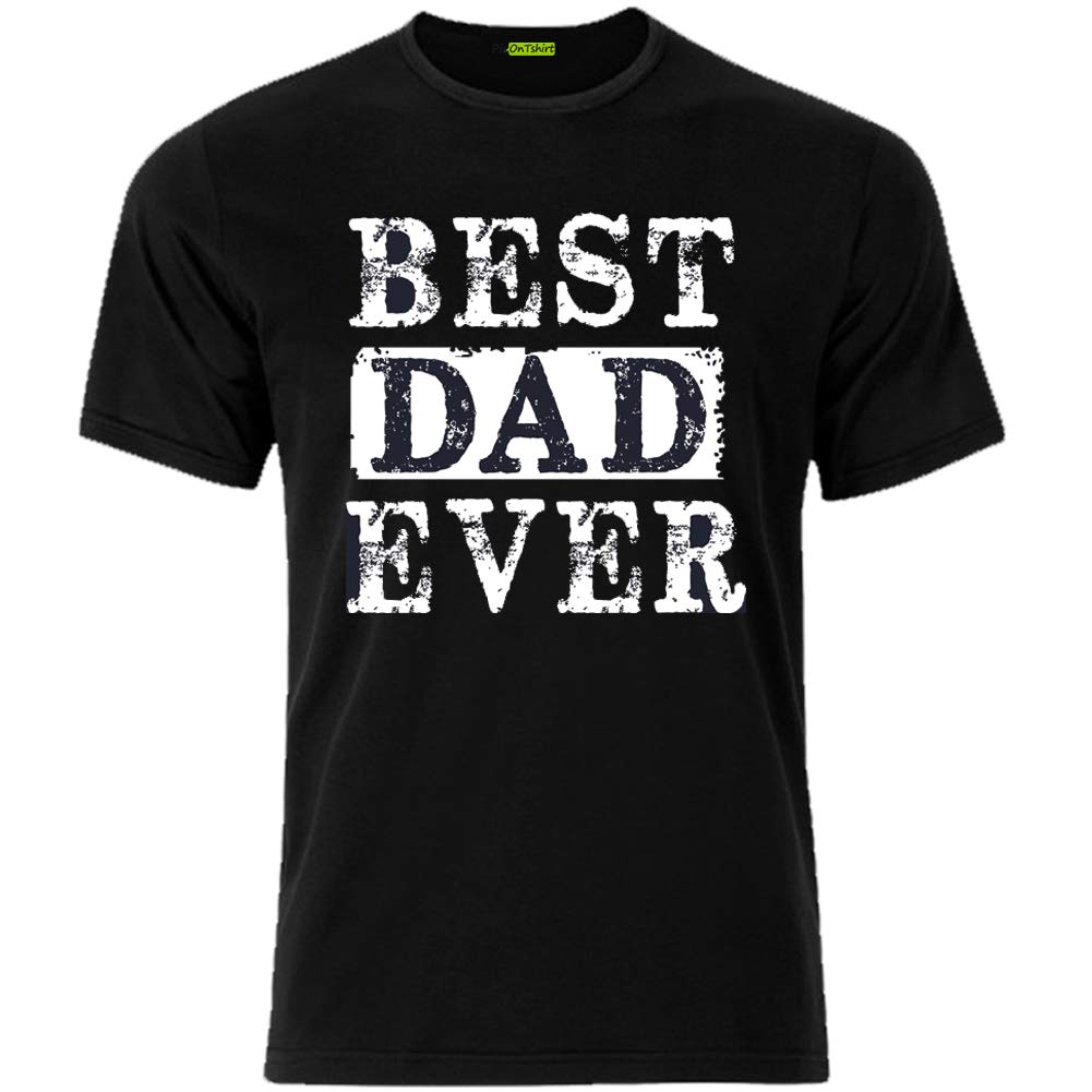 PicOnTshirt Best Dad Ever Shirt, Funny Daddy T-Shirt, for Fathers Day - Black - XXL