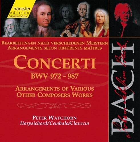 Bach: Concerti, BWV 972-987 - Arrangements Of Other Composers ition Bachakademie Vol 111)/Watchorn (Harpsicord)
