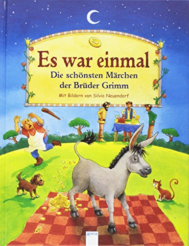 Es war einmal: Die schönsten Märchen der Brüder Grimm (Edition Bücherbär) Es war einmal: Die schönsten Märchen der Brüder Grimm (Edition Bücherbär)