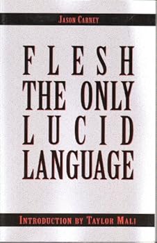 Paperback Flesh The Only Lucid Language Book