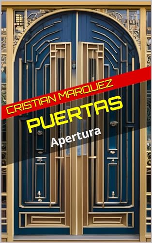 Puertas: Apertura (Spanish Edition)