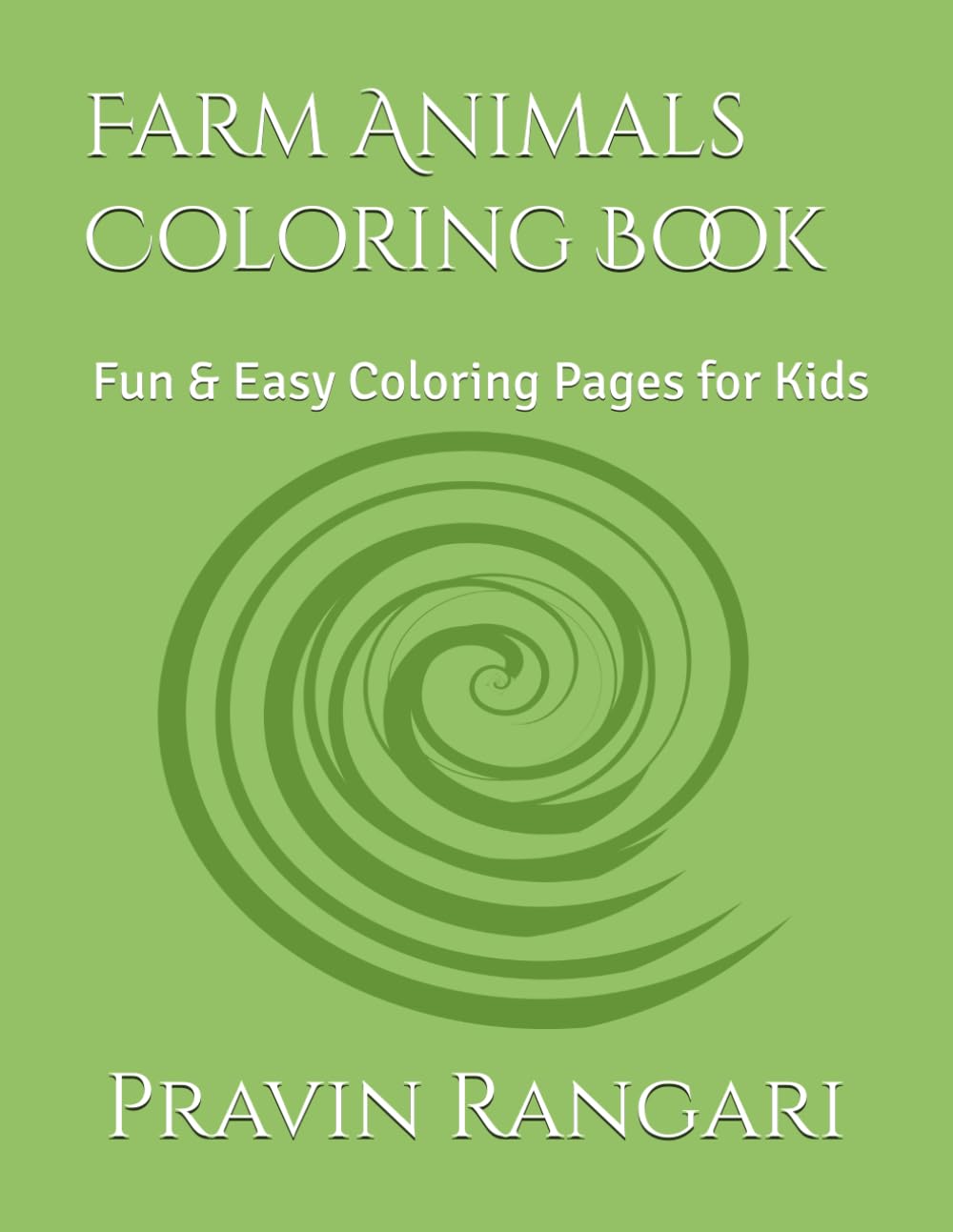 Farm Animals Coloring Book: Fun & Easy Coloring Pages for Kids