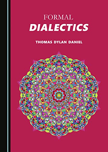 Formal Dialectics 1527546551 Book Cover