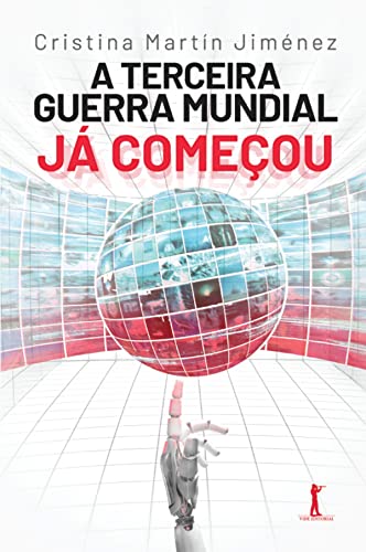 A Terceira Guerra Mundial já começou