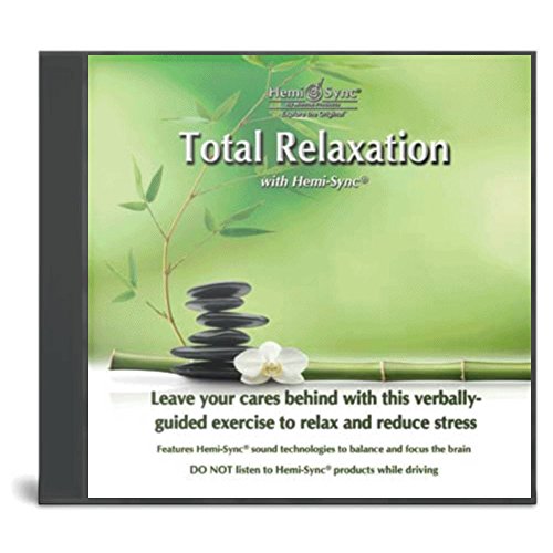 Total Relaxation - HemiSync® by Robert Monroe