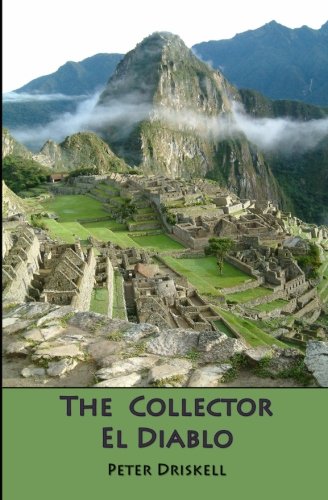 Peter Driskell Amazon.com: The Collector / El Diablo: 9781452859972: Driskell, Peter ...