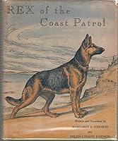 Rex of the Coast patrol, B0007E47X0 Book Cover