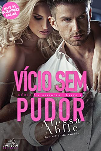 Vício Sem Pudor: (História Única)