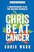 Chris Beat Cancer: A Comprehensive Plan for Healing Naturally