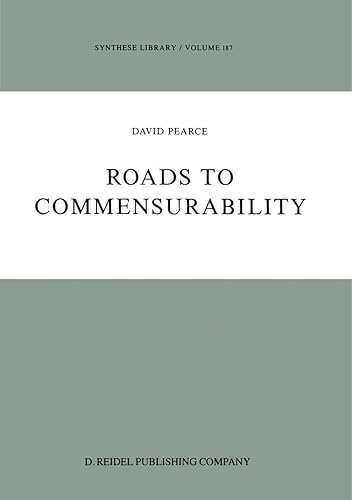 Roads to Commensurability (Synthese Library, 187)