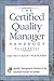 The Certified Quality Manager Handbook