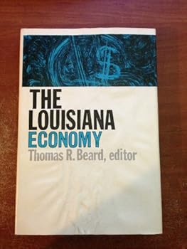 Hardcover The Louisiana Economy Book
