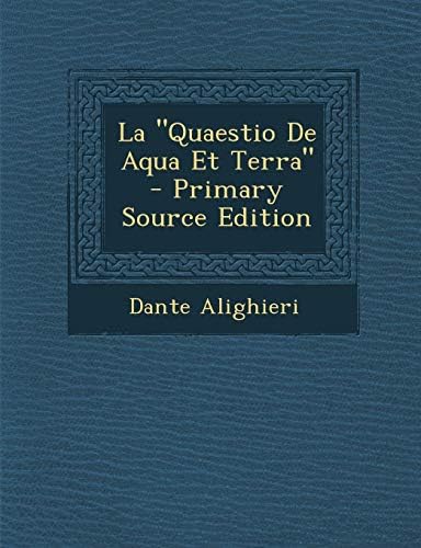 La Quaestio de Aqua Et Terra by 