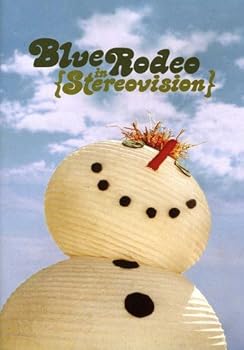 DVD Blue Rodeo-In Stereovision Book