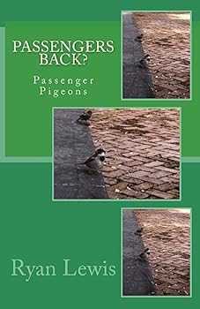 Paperback Passenger Back?: Passenger Pigeons Book