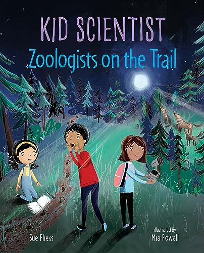Zoologists on the Trail (Kid Scientist)