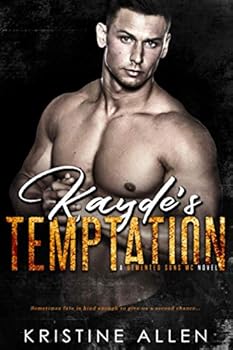 Kayde's Temptation: A Demented Sons MC Novel: Volume 4 - Book #4 of the Demented Sons MC