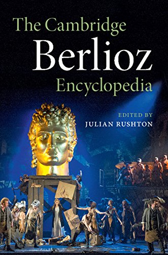 The Cambridge Berlioz Encyclopedia une édition académique prestigieuse en anglais