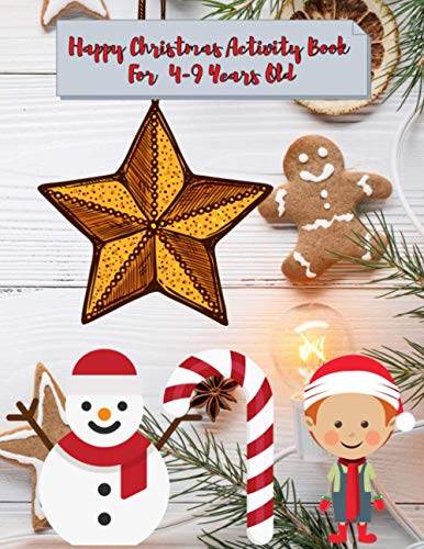 Happy Christmas Activity Book For 4-9 Years Old: Large Print Collection Of Coloring Pages For Easy Beautiful Santa Claus & More Christmas Element’s ... New Year Lovers Boys & Kids Paperback’s image 2
