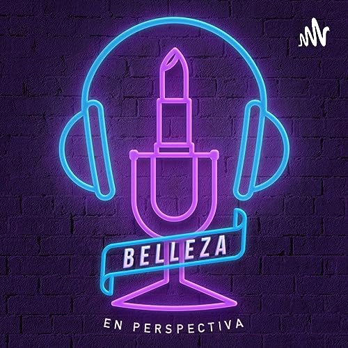 Belleza en perspectiva Podcast copertina